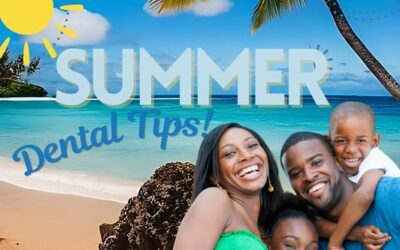 Summer Dental Tips for Families: Keep Your Smiles Healthy All Season Long!